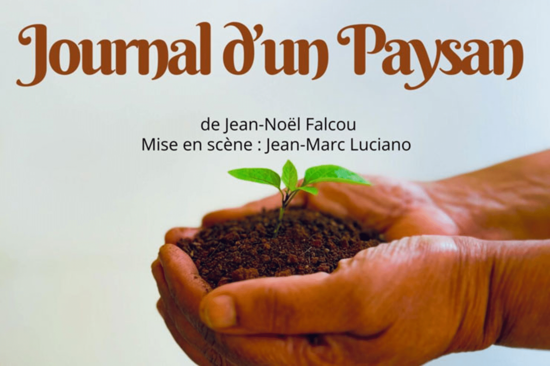 Jean-Noël Falcou et Journal d’un paysan : du carnet agricole à la scène